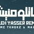 ماتلومنيش نويت الهدره Saleh Yasser Remix Feat Mc Tengez Marvel