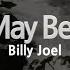 Billy Joel You May Be Right Karaoke Version