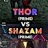 Thor Vs Shazam