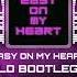 Gabry Ponte Easy On My Heart Dj Cillo Bootleg Remix