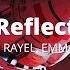 Andrew Rayel Emma Hewitt My Reflection