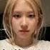 Rosé S Top 5 Most Viewed Tik Tok Videos Tiktok Blackpink Rose