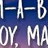 M A M A B O Y Mama S Boy Mama S Boy Dominic Fake Mama S Boy Sped Up Lyrics