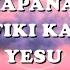 HAPANA RAFIKI KAMA YESU