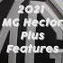 MG Hector Plus Features In 30 Seconds