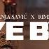 TANJA SAVIC X RIMSKI BYE BYE OFFICIAL VIDEO 2K