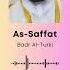 Surah As Saffat Recitation By Sheikh Badr Al Turki