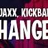 Blasterjaxx Kickbait CERES Changes Lyrics