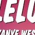 Kanye West HALLELUJAH Lyrics