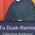 Dawn To Dusk Remix By MS