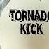 НАУЧИТЕСЬ БИТЬ ЭТОТ УДАР ЗА ОДНУ ТРЕНИРОВКУ УЧИМ БИТЬ УДАР ТОРНАДО TORNADO KICK TUTORIAL