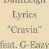 Danileigh CRAVIN Ft G Easy Lyric Video