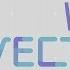 What Is A Vector David Huynh