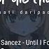 Until I Found You Stephen Sanchez Ft Em Beihold Lyrics Terjemahan Tiktok Version