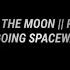 Fly Me To The Moon Lyrics Rap Verse Going Spaceward