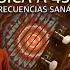 Música Y Arpa Medicina De Frecuencias Sanadoras 432hz Version