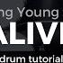 Alive Hillsong Young Free Drum Tutorial Play Through