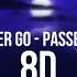 Let Her Go Passenger 8D Use Headphone