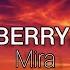 MIRA Strawberry Heart Lyrics