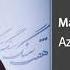 Mazyar Fallahi Azat Moteshakeram مازیار فلاحی ازت متشکرم