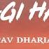 ZINDAGI HASEEN BY Pav Dharia VICKY SANDHU Sad Song LYRICS CLOUD