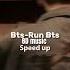 Bts Run Bts 8D Music Speed Up Use Headphones