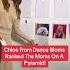 Chloe From Dance Moms Ranked The Moms On A Pyramid