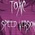 INSTASAMKA TOXIC SPEED UP