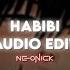 Habibi Albanian Remix Audio Edit