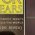 Tears For Fears Everybody Wants To Rule The Word Waldo Remix