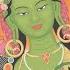 Most Powerful Protection Against Negative Energy Green Tara Mantra Om Tare Tuttare Ture Soha