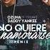 Ozuna Feat Daddy Yankee No Quiere Enamorarse Remix Audio Oficial
