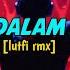 DJ CINTA DALAM SUJUD Lutfi Rmx Dbb2023 Aditneww