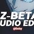 Z Beta Tiktok Version Spedup Qaraqshy Edit Audio Use