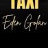 EDEN GOLAN Taxi Official Single