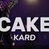 Kard Cake Speed Up