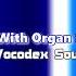 X Enhanced With Organ Sound Effect