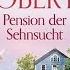 Pension Der Sehnsucht Hörbuch Von Nora Roberts Deutsch Komplett