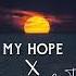 MY HOPE X The Way Of Tears Myhopexthewayoftears