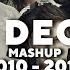 EDM DECADE MASHUP Best 100 Songs Of 2010 2019 By Daveepa Fuerte