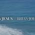 Only Jesus Lyric Video After All These Years Brian And Jenn Johnson