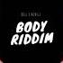 Noiz X Ethan Morris Body Riddim