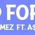 Selena Gomez Good For You Lyrics Ft A AP ROCKY