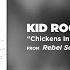 Kid Rock Chickens In The Pen