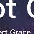 Not OK Robert Grace Music And Lyrics