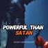 MORE POWERFUL THAN LUCIFER ABADDON Bible Angels Archangels Jesus Lucifer
