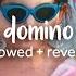 Domino Jessie J Slowed Reverb