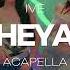 IVE HEYA ACAPELLA