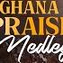 Ghana Praise Medley 2023 Joyful Way Inc