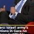 Merz Israeli Army S Actions No Longer Justifiable As Fight Against Hamas